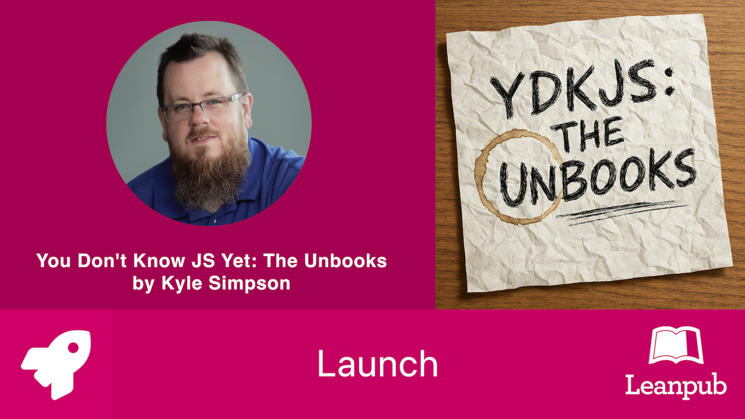 New Book Launch! 🚀 You Don't Know JS Yet: The Unbooks by Kyle Simpson