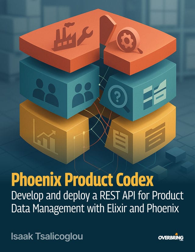 Book cover image for Phoenix Product Codex: Develop and deploy a REST API for Product Data Management with Elixir and Phoenix by Isaak Tsalicoglou