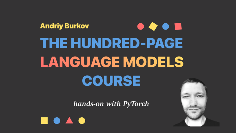 Cover image for The Hundred-Page Language Models Course by Andriy Burkov