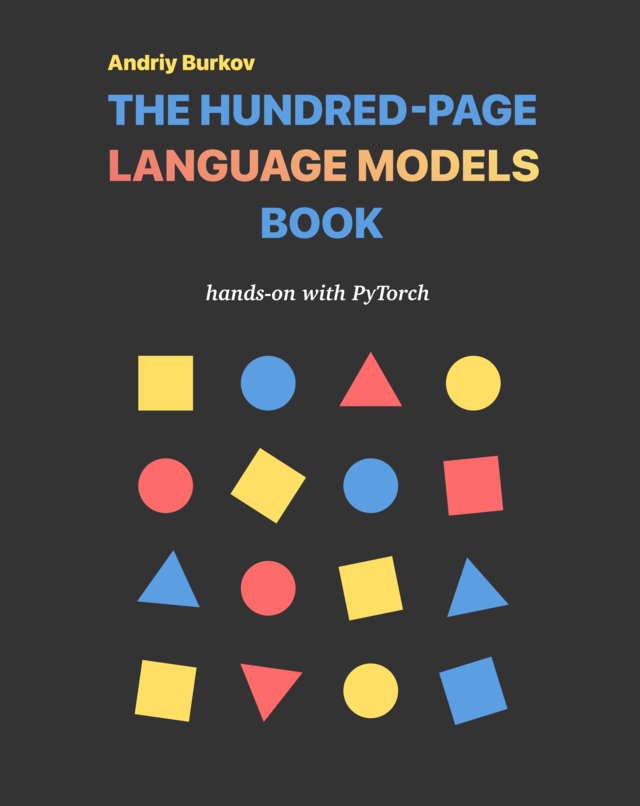 Book cover image for The Hundred-Page Machine Learning Book by Andriy Burkov