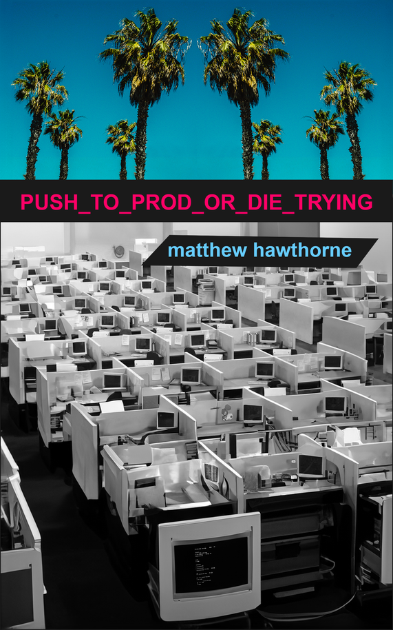 Book cover image for Push to Prod or Die Trying: High-Scale Systems, Production Incidents, and Big Tech Chaos by Matthew Hawthorne