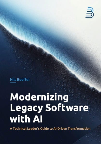 Book cover image for Modernizing Legacy Software with AI: A Technical Leader's Guide to AI-Driven Transformation by Nils Boeffel