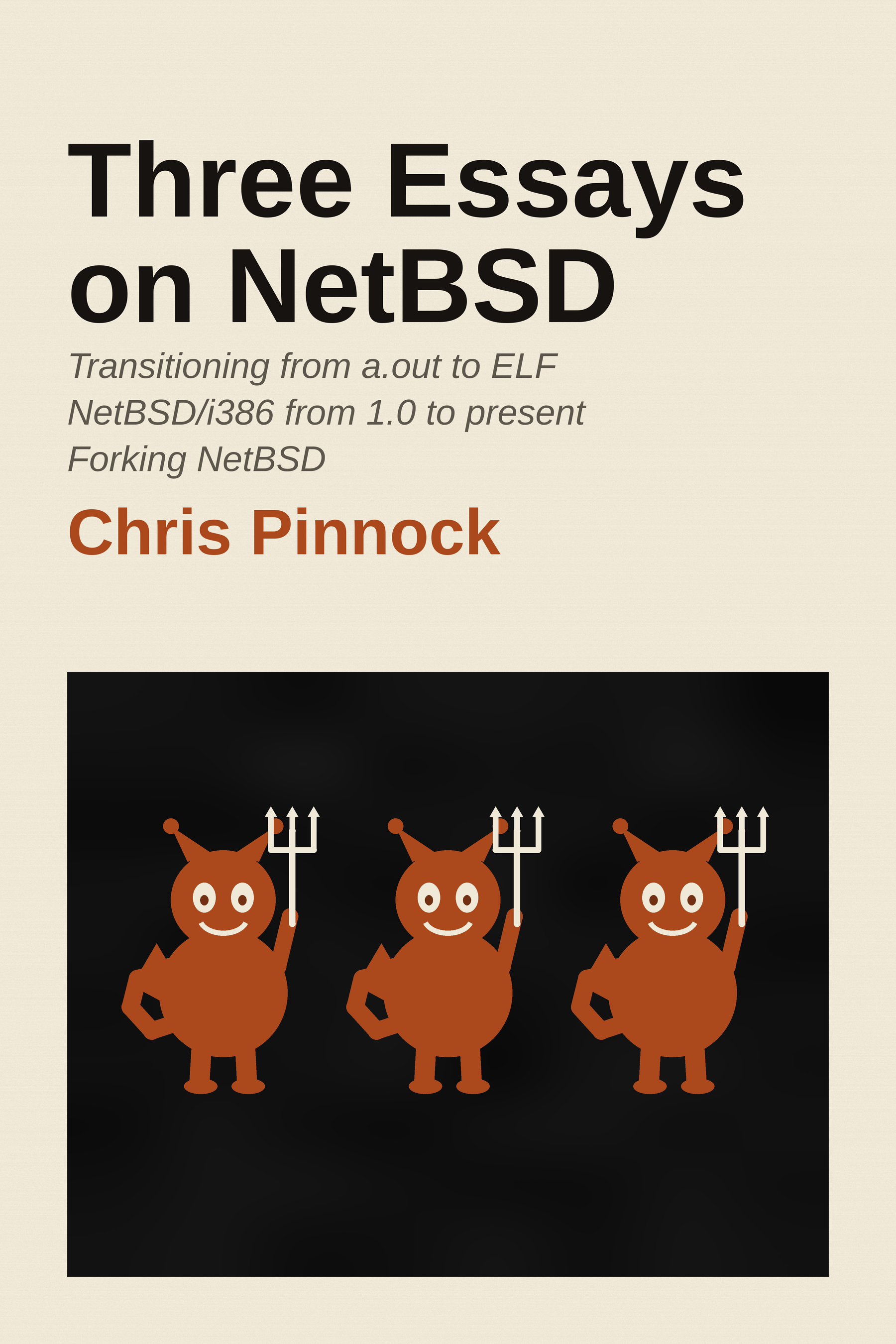 Book cover image for Three Essays on NetBSD By Chris Pinnock