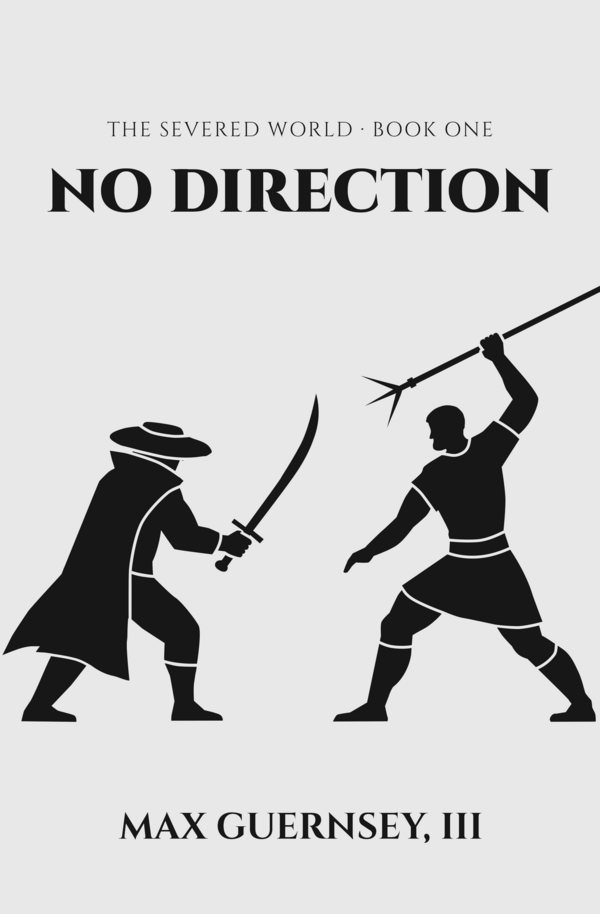 Book cover image of No Direction: The Severed World, Book One by Max Guernsey, III