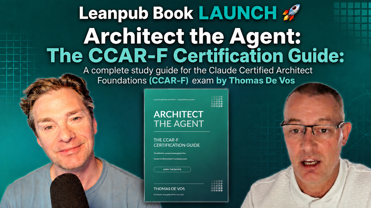 Leanpub Book LAUNCH 🚀 Architect the Agent: The CCAR-F Certification Guide by Thomas De Vos