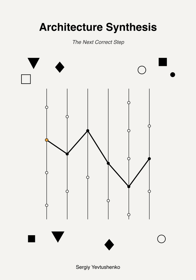 Book cover image of Architecture Synthesis: The Next Correct Step by Sergiy Yevtushenko