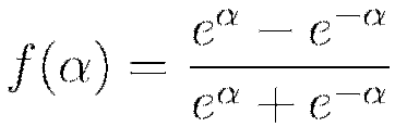 f(\alpha) = \frac{e^{\alpha} - e ^{-\alpha}}{e^\alpha + e ^{-\alpha}}