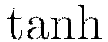 \tanh