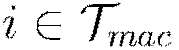 i \in \mathcal{T}_{mac}