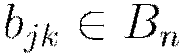 b_{jk} \in B_n