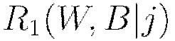 R_1(W,B|j)