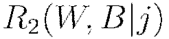 R_2(W,B|j)