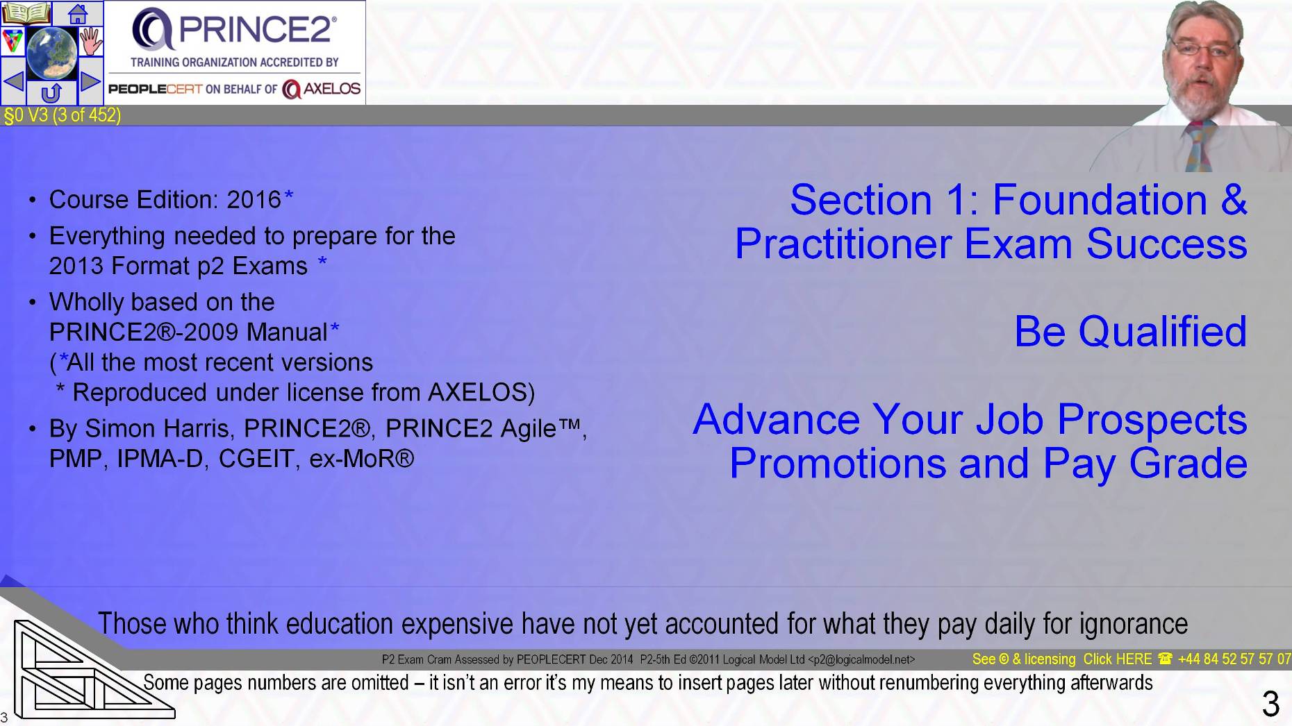  §0 s3 =  Section 2.1 – Course Notes (Overview & Introduction)  Foundation &  Practitioner Exam Success Be Qualified Advance Your Job Prospects  Promotions and Pay Grade 