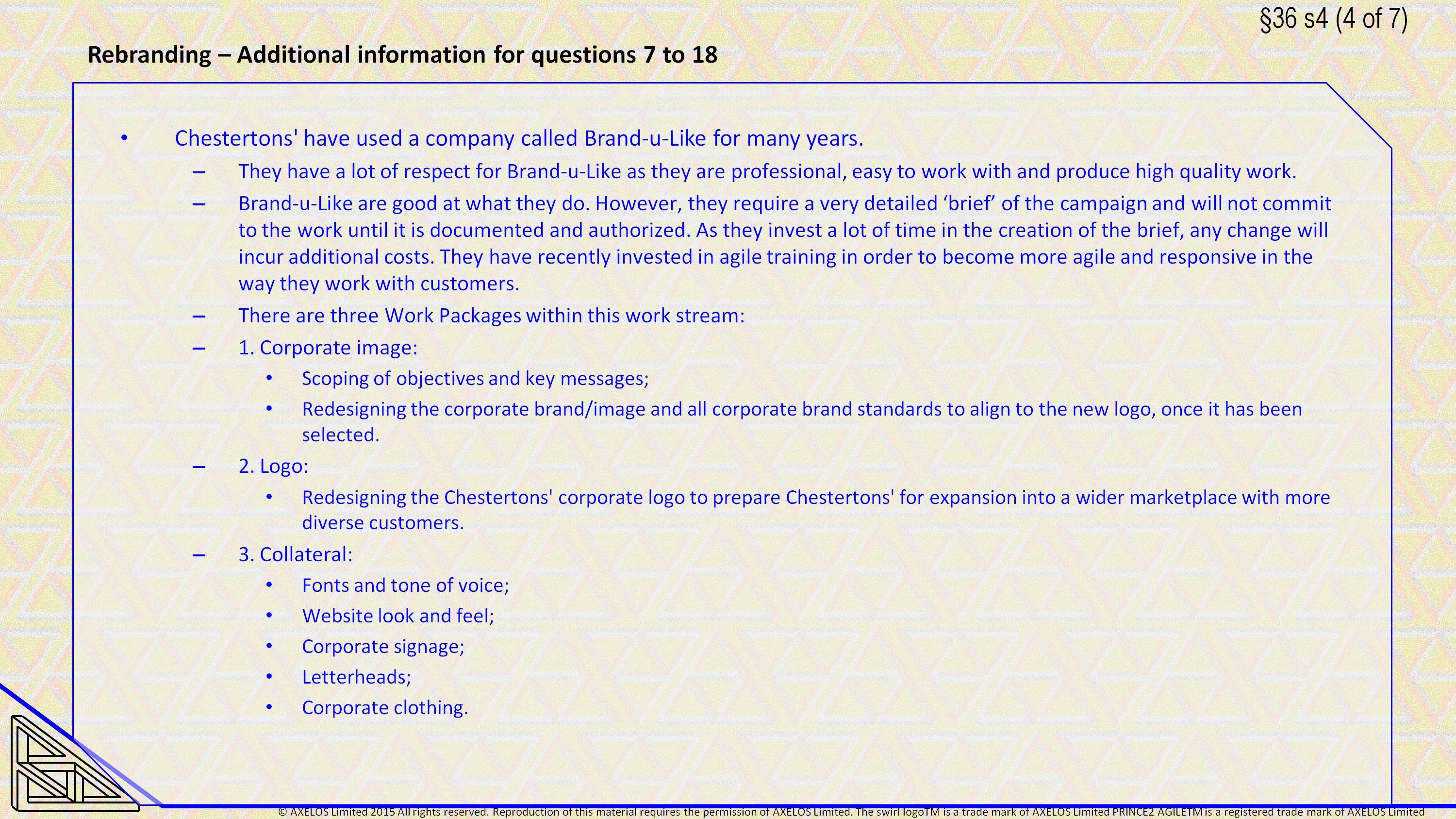  Rebranding – Additional information for questions 7 to 18