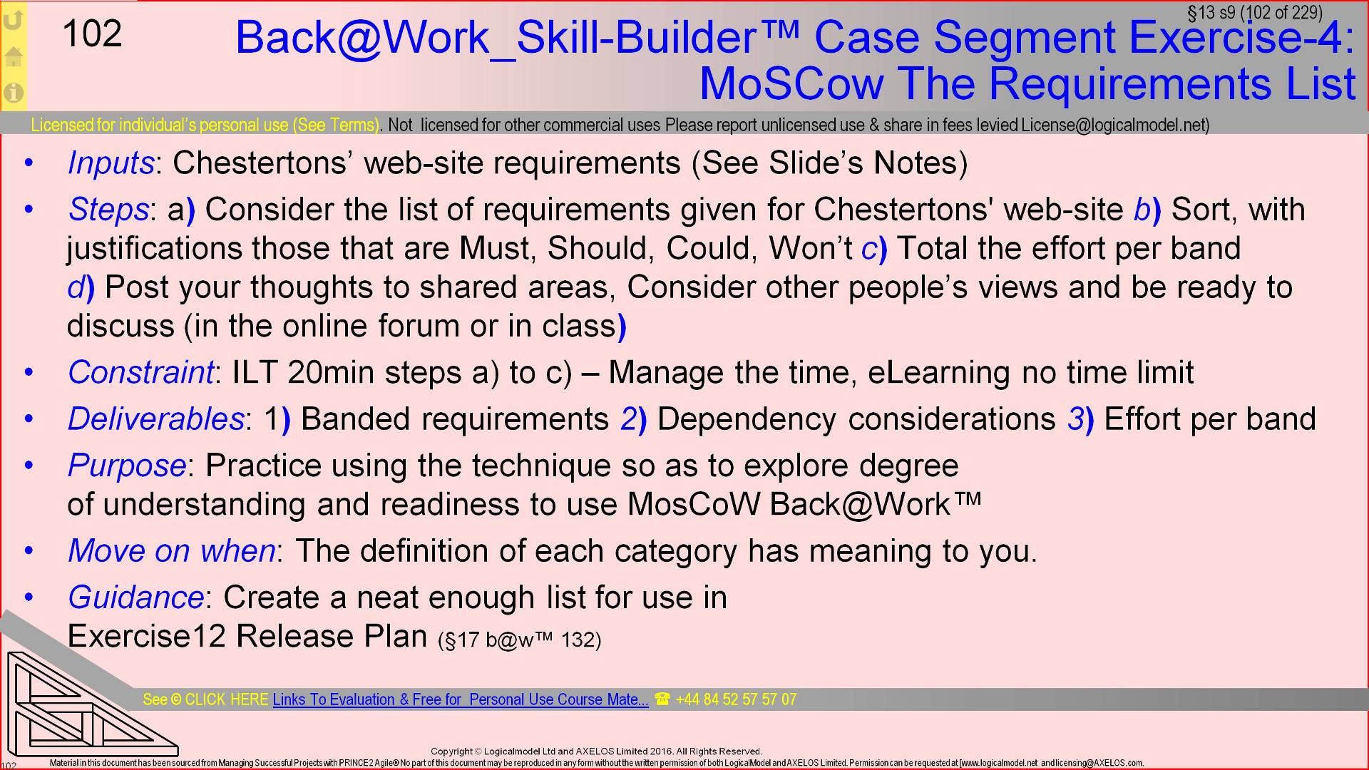  §13 s102 = Back@Work_Skill-Builder™ Case Segment Exercise-4: MoSCow The Requirements List