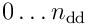 0\ldots{n_ {\textrm{dd}}}