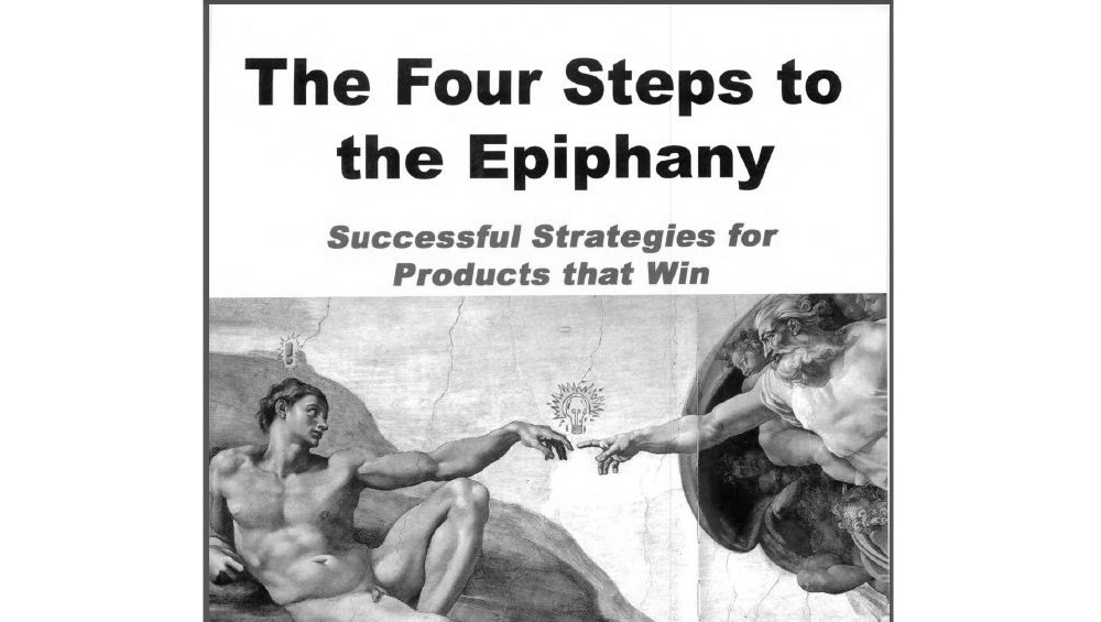 Figure 1.13: Steven Gary Blank, "Four Steps to the Epiphany," with Michelangelo's "The Creation of Adam" on the cover
