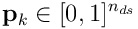 \mathbf{p}_ k \in [0,1]^ {n_ {ds}}